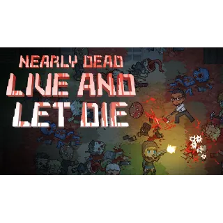 Купить 🔥 Nearly Dead - Live and Let Die | Steam РУ+UA+KZ+СНГ�
