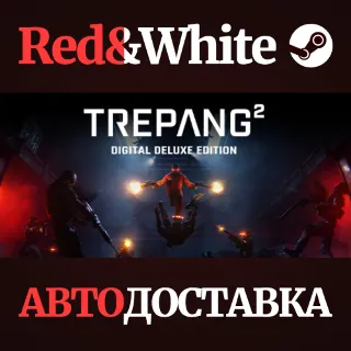 Купить Trepang2 - Deluxe Edition * STEAM РОССИЯ 🔥 АВТОДОСТАВКА