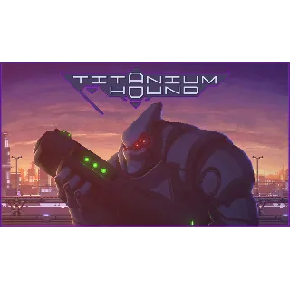 Купить 🔥 Titanium Hound | Steam РУ+UA+KZ+СНГ 🔥