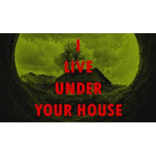 Купить 🔥 I live under your house. | Steam РУ+UA+KZ+СНГ 🔥