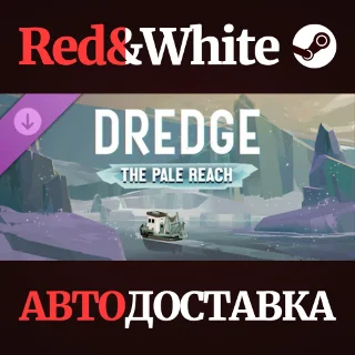 Купить DREDGE - The Pale Reach DLC * STEAM 🔥 АВТОДОСТАВКА