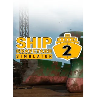 Купить Ship Graveyard Simulator 2 (Аренда Steam 7 дней) Онлайн