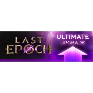 Купить Last Epoch - Ultimate UPGRADE DLC - STEAM GIFT РОССИЯ