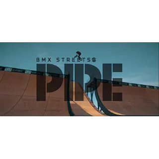 Купить PIPE by BMX Streets 🚴 Смена данных 👑 Полный доступ