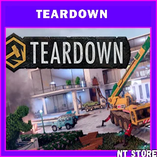 Купить Teardown БЕЗ ОЧЕРЕДИ | БЕЗ СТИМ ГУАРД