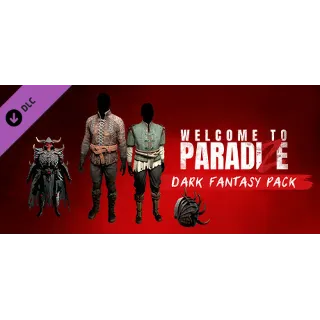 Купить Welcome to ParadiZe - Dark Fantasy Cosmetic Pack DLC