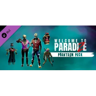Купить Welcome to ParadiZe - Phantasm Cosmetic Pack DLC