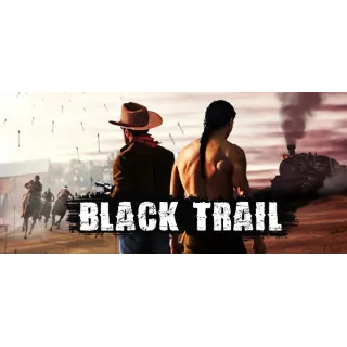 Купить Black Trail - STEAM GIFT РОССИЯ