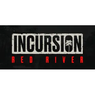 Купить Incursion Red River - STEAM GIFT РОССИЯ