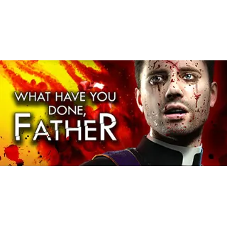 Купить What have you done, Father? 💎 АВТОДОСТАВКА STEAM GLOBAL МГНОВЕННО ЛИЦЕНЗИЯ