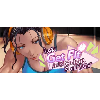 Купить Let's Get Fit at Midnight Shall We? 💎 STEAM GIFT РОССИЯ