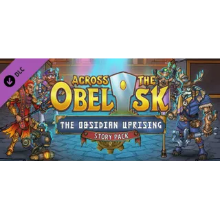 Купить Across the Obelisk: The Obsidian Uprising DLC - STEAM