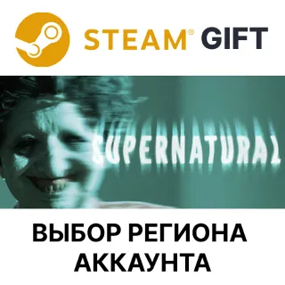 Купить ✅ Supernatural 🎁 Steam 🌐 Выбор Региона 🌐 АВТОДОСТАВКА