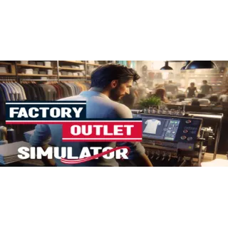 Купить Factory Outlet Simulator 💎 АВТОДОСТАВКА STEAM РОССИЯ