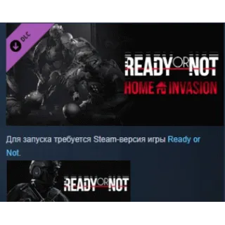 Купить Ready or Not: Home Invasion DLC АВТОДОСТАВКА STEAM РОССИЯ