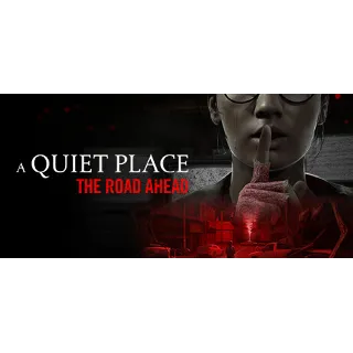Купить A Quiet Place: The Road Ahead steam МИР