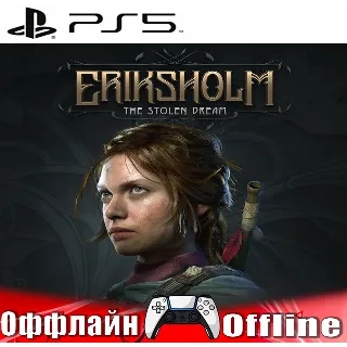 Купить 🎮 Eriksholm: The Stolen Dream (PS5/RUS) Оффлайн ⭕️