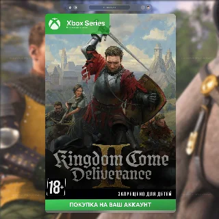 Купить 🗡 Kingdom Come: Deliverance II (XBOX)