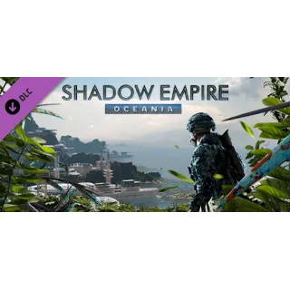 Купить Shadow Empire: Oceania 💎 DLC STEAM РОССИЯ