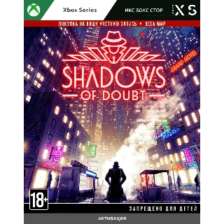 Купить 🚀 Shadows of Doubt (XBOX)