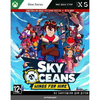 Купить 🚀 Sky Oceans: Wings For Hire (XBOX)