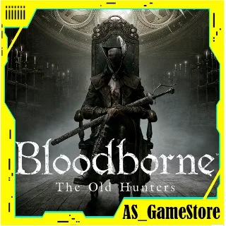 Купить 🔵 Bloodborne - The Old Hunters | PS4/PS5 Турция Украина