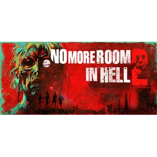 Купить No More Room in Hell 2 - STEAM GIFT RU/KZ/UA/BY