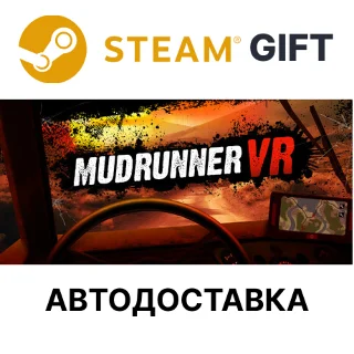 Купить ✅ MudRunner VR 🎁 Steam GIFT 🌐 Выбор Региона 🌐 АВТО