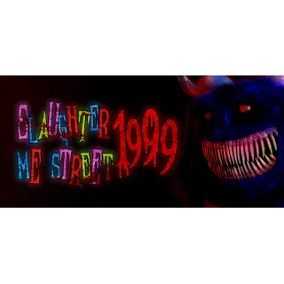 Купить Slaughter Me Street: 1999 💎 АВТОДОСТАВКА STEAM РОССИЯ