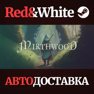 Купить Mirthwood * STEAM RU*KZ*UA*СНГ 🔥 АВТОДОСТАВКА