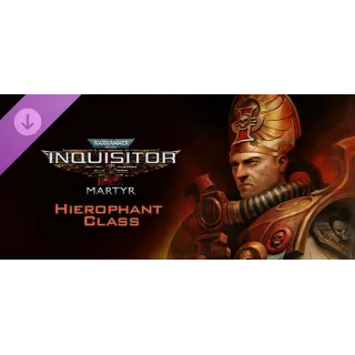 Купить Warhammer 40,000: Inquisitor - Martyr - Hierophant DLC