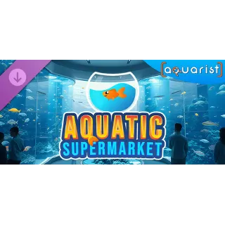 Купить Aquarist - Aquatic Supermarket DLC 💎 DLC STEAM РОССИЯ