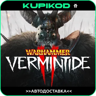 Купить 🔥 Warhammer: Vermintide 2 STEAM GIFT 🎁 ВСЕ РЕГИОНЫ