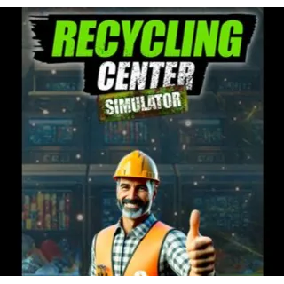 Купить ・RECYCLING CENTER SIMULATOR・STEAM АККАУНТ・