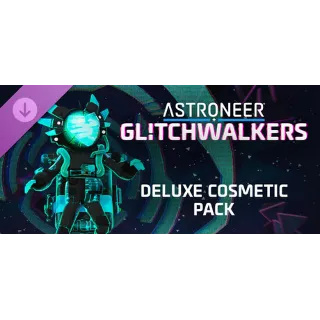 Купить ASTRONEER: Glitchwalkers - Deluxe Cosmetic Pack DLC