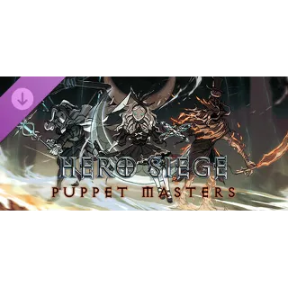Купить Hero Siege - Puppet Masters (Skin) DLC - STEAM RU