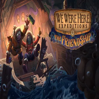 Купить 🔴 We Were Here Expeditions: The FriendShip ✅ EPIC GAME