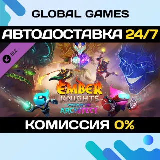 Купить Ember Knights - Wrath of the Architect DLC STEAM 🚀 АВТО