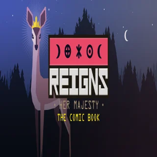 Купить 🧸 Reigns: Her Majesty - The Book of the Lady of the Wo