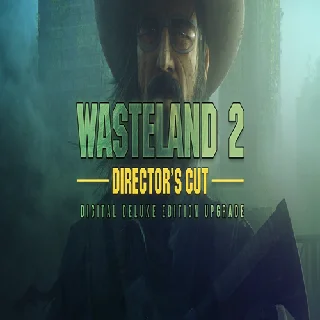 Купить 🧸 Wasteland 2 Director's Cut Digital Deluxe Edition Up