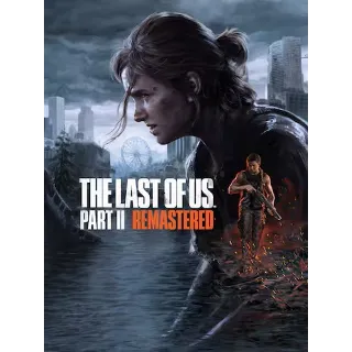 Купить The Last of Us Part II Remastered | EPIC GAMES
