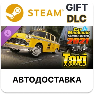 Купить ✅ Car Mechanic Simulator 2021 - Taxi DLC 🎁 Steam 🌐 АВТО