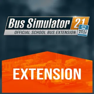 Купить 🔴 Bus Simulator 21 Next Stop - School Bus Extension ✅