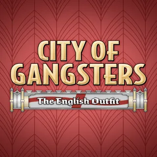 Купить 🔴 City of Gangsters: The English Outfit ✅ EGS DLC 🔴 (