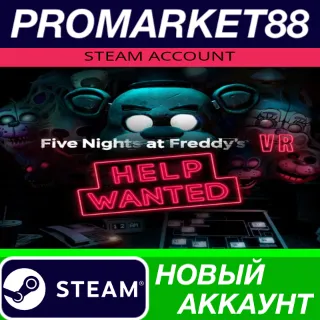 Купить ✅ Five Nights at Freddy's VR: Help Wanted Steam АККАУНТ