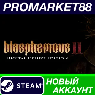 Купить ✅ Blasphemous 2 Deluxe Edition Steam АККАУНТ +ПОЧТА 🟢