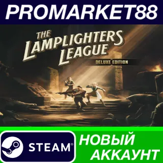Купить ✅ The Lamplighters League Deluxe Edition Steam АККАУНТ