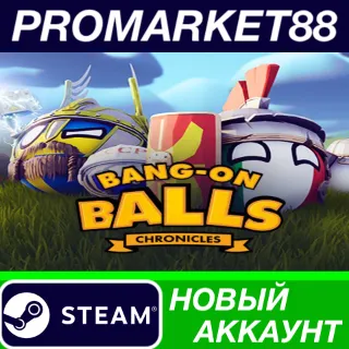 Купить ✅ Bang-On Balls: Chronicles Steam АККАУНТ +ПОЧТА 🟢
