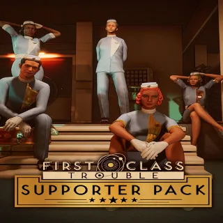 Купить 🔴 First Class Trouble Supporter Pack ✅ EGS DLC 🔴 (PC)
