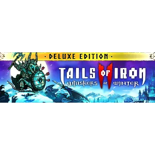 Купить 🎁 Tails of Iron 2: Whiskers of Winter Deluxe steam 🌍 МИР